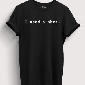 I need a <br>!