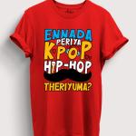Ennada Periya K-Pop Hip-Hop Theriyuma